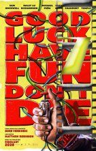 good luck have fun don't die poster